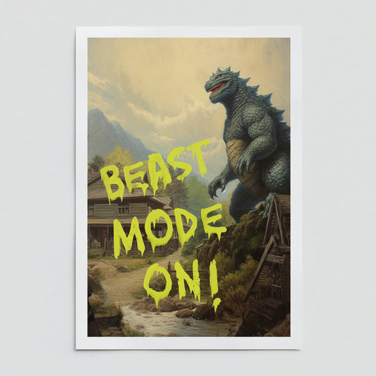 "Beast Mode On" fine art print