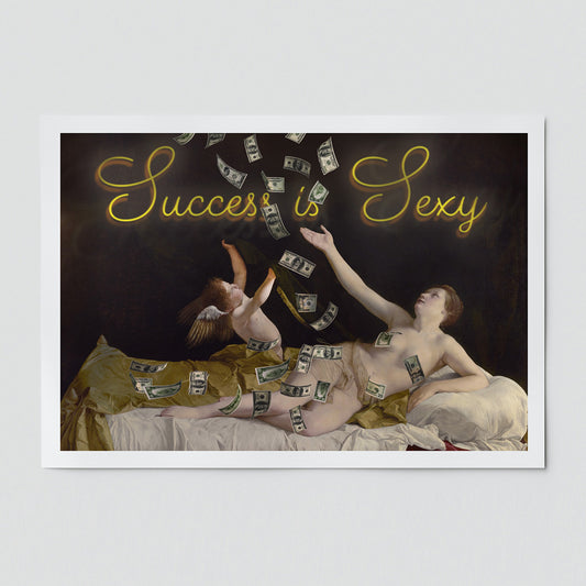 "Success is Sexy" fine art print