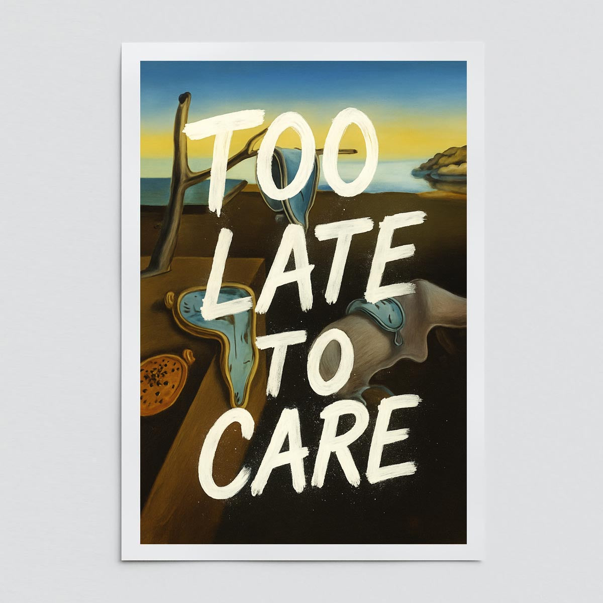 "Too late to care" fine art print