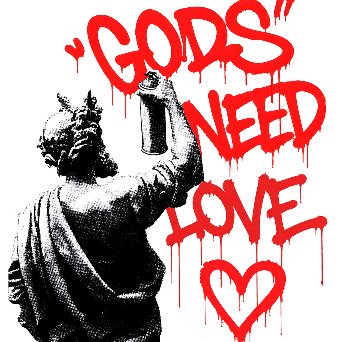 "Gods need Love" fine art print