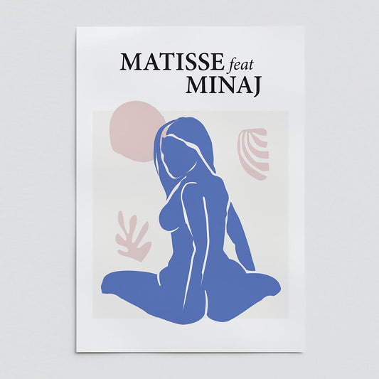 "Matisse Feat Minaj" fine art print