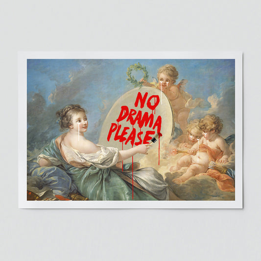 "No Drama Please" fine art print